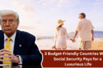 3 Budget-Friendly Countries Where Social Security Pays for a Luxurious Life