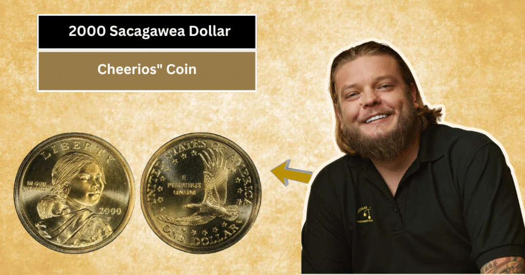 Why the 2000 Sacagawea Dollar "Cheerios" Coin is a Must-Know for Collectors