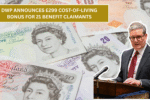 DWP Announces £299 Cost-of-Living Bonus for 21 Benefit Claimants Including UC, PIP, and Pension Credit